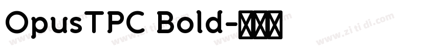 OpusTPC Bold字体转换